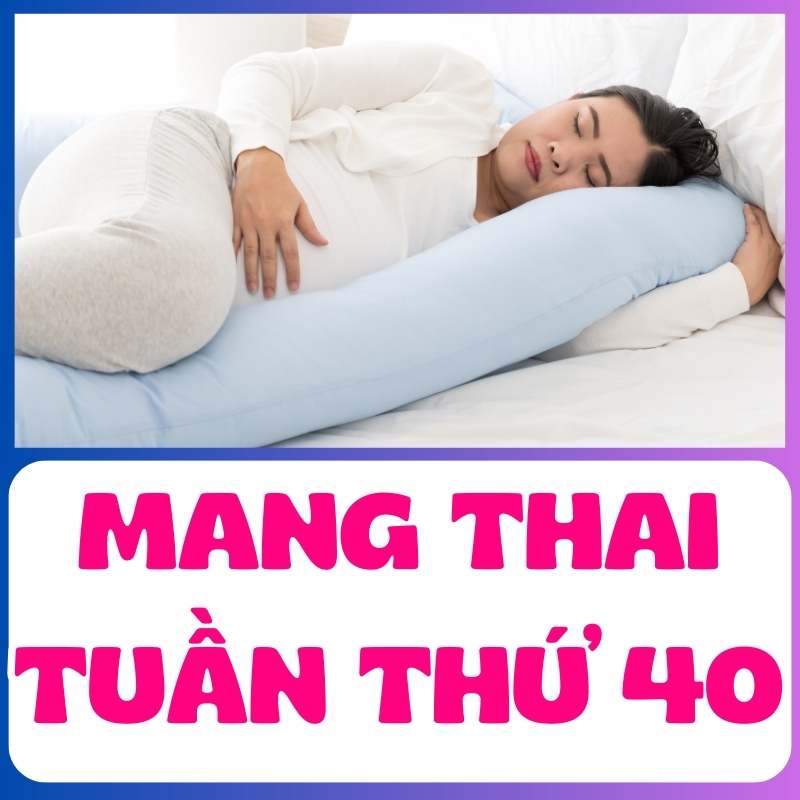 Tư thế ngủ của bà bầu tuần 40